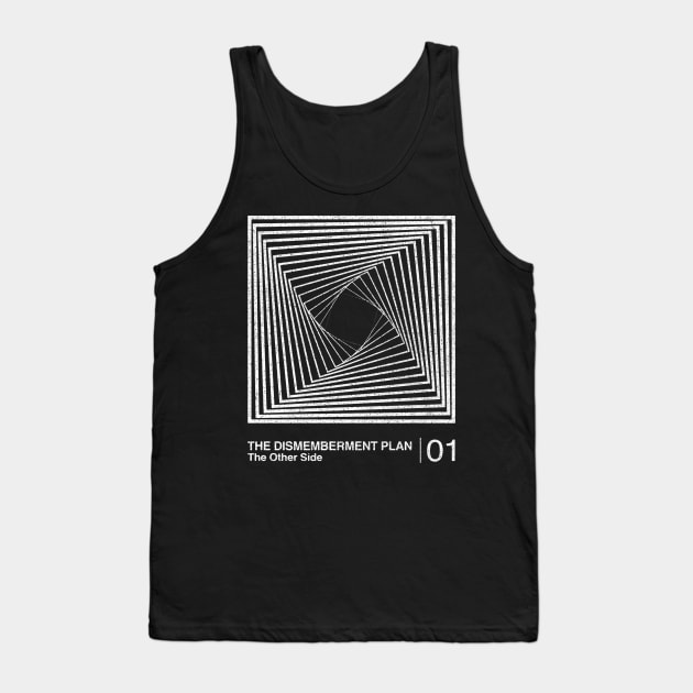 The Dismemberment Plan  / Minimalist Graphic Artwork Design Tank Top by saudade